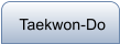 Taekwon-Do